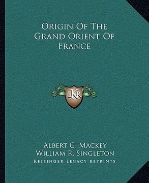portada origin of the grand orient of france (en Inglés)
