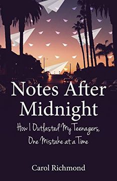 portada Notes After Midnight: How i Outlasted my Teenagers, one Mistake at a Time (in English)