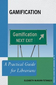 portada Gamification (Practical Guides for Librarians) (en Inglés)