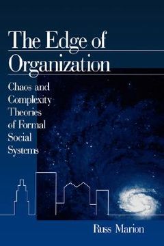 portada the edge of organization: chaos and complexity theories of formal social systems (in English)