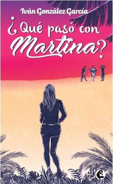 portada Qué Pasó con Martina (in Spanish)