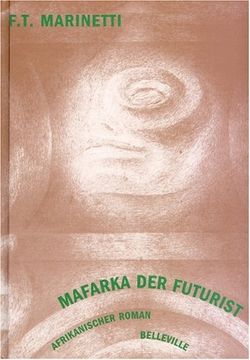 portada Mafarka der Futurist: Afrikanischer Roman (en Alemán)