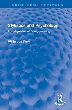 portada Stylistics and Psychology: Investigations of Foregrounding (Routledge Revivals) 