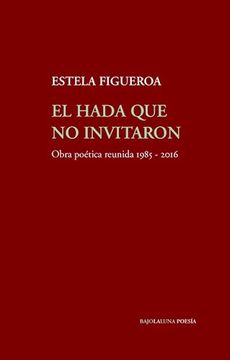 portada El Hada Que No Invitaron (in Spanish)