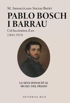 portada Pablo Bosch Barrau, Colleccionista D'art (1842-1915)