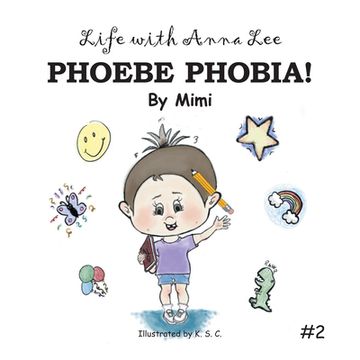 portada Life with Anna Lee: Phoebe Phobia!