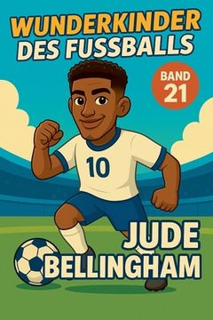 portada Wunderkinder des Fußballs: Jude Bellingham (en Alemán)