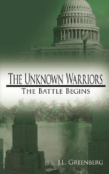 portada the unknown warriors: the battle begins (en Inglés)
