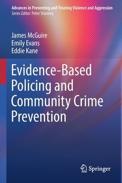 portada Evidence-Based Policing and Community Crime Prevention
