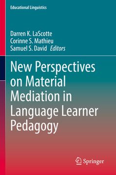 portada New Perspectives on Material Mediation in Language Learner Pedagogy (en Inglés)