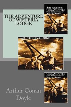 Libro The Adventure of Wisteria Lodge De Arthur Conan Doyle - Buscalibre  Ecuador