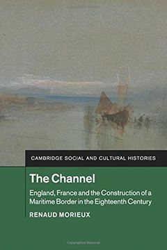 portada The Channel (Cambridge Social and Cultural Histories) (en Inglés)