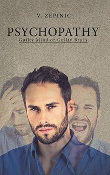 portada Psychopathy: Guilty Mind or Guilty Brain (en Inglés)