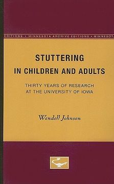 portada stuttering in children and adults: thirty years of research at the university of iowa (in English)