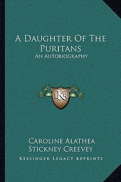 portada a daughter of the puritans: an autobiography (en Inglés)