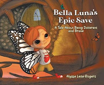 portada Bella Luna'S Epic Save: A Tale About Being Different and Brave (en Inglés)