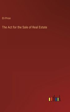 portada The Act for the Sale of Real Estate (en Inglés)