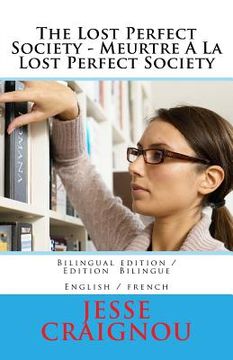 portada The Lost Perfect Society - Meurtre A La Lost Perfect Society (en Inglés)