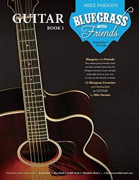 portada Bluegrass With Friends: Guitar Book 1 (Volume 2) (en Inglés)