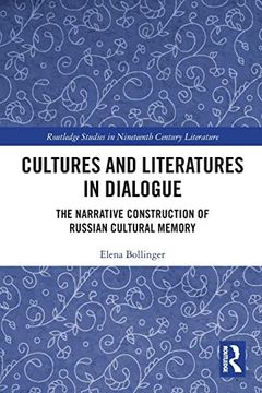 portada Cultures and Literatures in Dialogue (Routledge Studies in Nineteenth Century Literature) (in English)