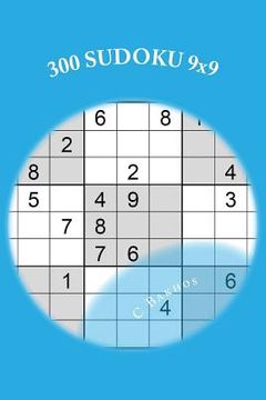 portada 300 SUDOKU 9x9: A logic-based, combinatorial number-placement puzzle (en Inglés)