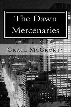 portada The Dawn Mercenaries (en Inglés)