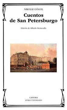 Cuentos de San Petersburgo (Letras Universales)