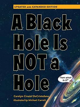 portada A Black Hole Is Not a Hole: Updated Edition (en Inglés)
