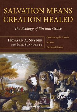 portada Salvation Means Creation Healed (in English)