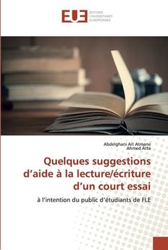 portada Quelques suggestions d'aide à la lecture/écriture d'un court essai (in French)