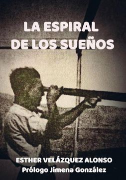 portada La Espiral de los Sueños (in Spanish)
