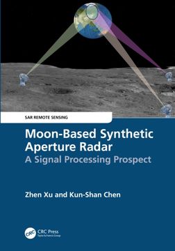 portada Moon-Based Synthetic Aperture Radar. A Signal Processing Prospect