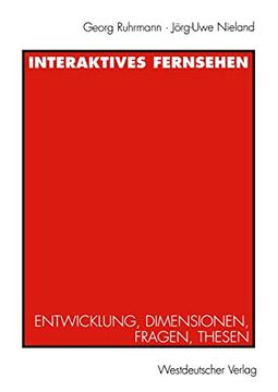 portada Interaktives Fernsehen: Entwicklung, Dimensionen, Fragen, Thesen (in German)