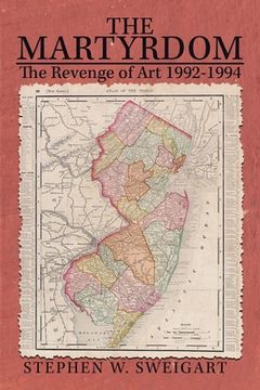 portada The Martyrdom: The Revenge of Art 1992-1994 (in English)