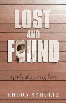 portada Lost and Found: A Prodigal's Journey Home (in English)