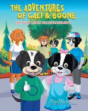 portada The Adventures of Cali and Boone: The Pups Learn Encouragement