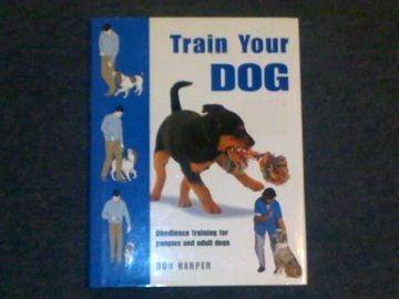 portada Train Your Dog: Obedience Training for Puppies and Adult Dogs (en Inglés)