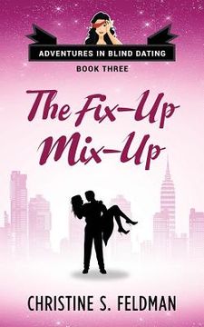 portada The Fix-Up Mix-Up (en Inglés)