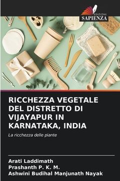 portada Ricchezza Vegetale del Distretto Di Vijayapur in Karnataka, India (in Italian)