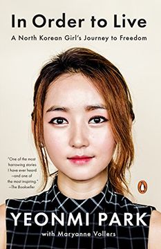 portada In Order to Live: A North Korean Girl's Journey to Freedom (in English)