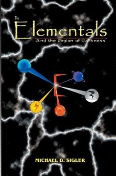 portada The Elementals: And the Legion of Darkness (en Inglés)