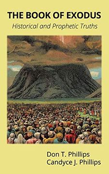 portada The Book of Exodus: Historical and Prophetic Truths (en Inglés)
