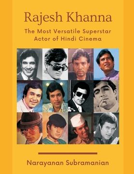 portada Rajesh Khanna - The Most Versatile Superstar Actor of Hindi Cinema (en Inglés)