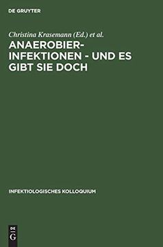 portada Anaerobier-Infektionen - und es Gibt sie Doch (Infektiologisches Kolloquium) (en Inglés)