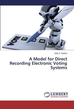 portada A Model for Direct Recording Electronic Voting Systems