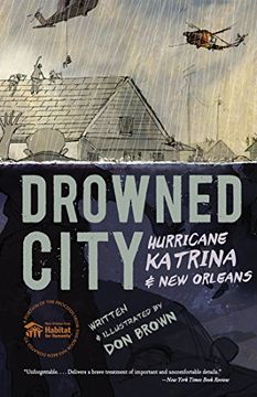 portada Drowned City: Hurricane Katrina and New Orleans (en Inglés)