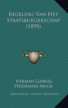 portada Regeling Van Het Staatsburgerschap (1890)