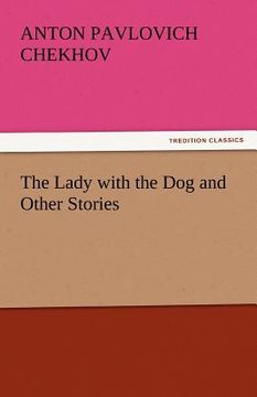 portada the lady with the dog and other stories (en Inglés)