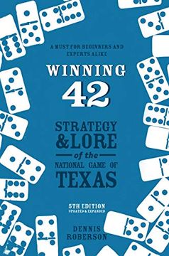portada Winning 42: Strategy and Lore of the National Game of Texas 
