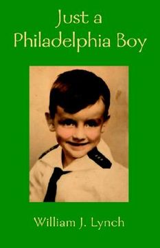 portada Just a Philadelphia Boy (en Inglés)